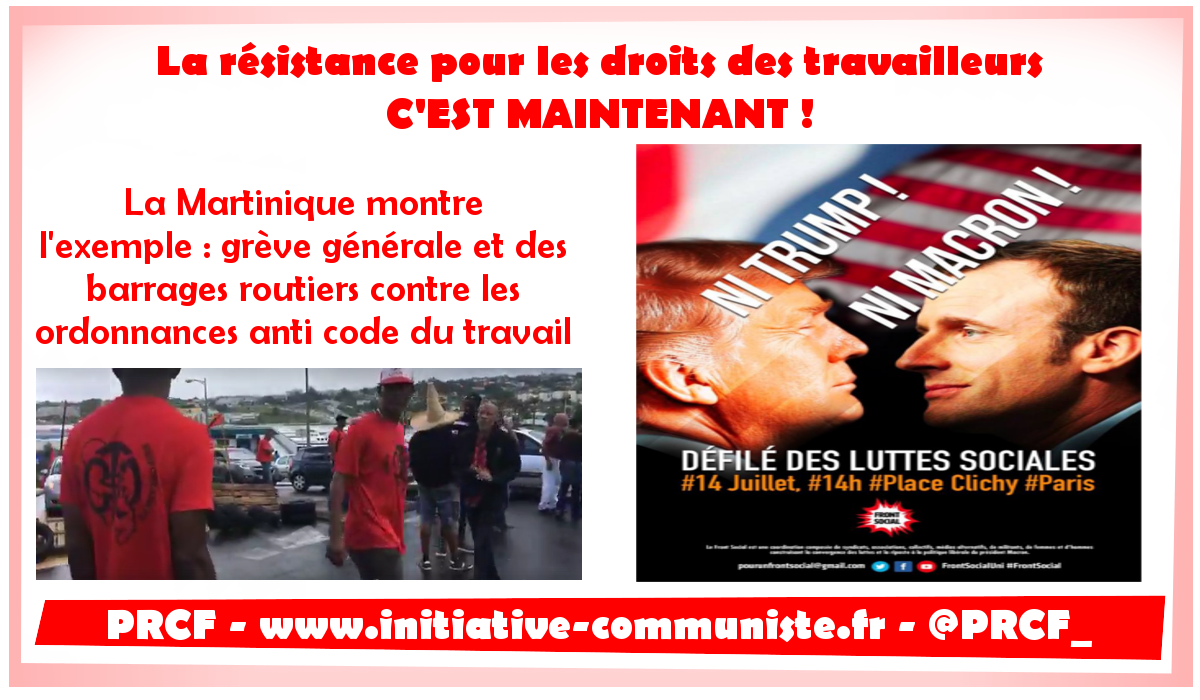 Grève Générale en Martinique, manifestation le 14 juillet la résistance contre les ordonnances Macron monte !