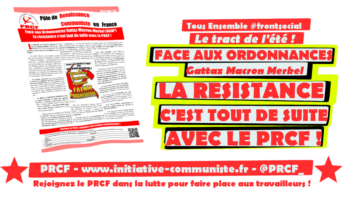 Pas d’état de grâce pour Macron, la résistance, c’est tout de suite avec le PRCF ! #Tractdelété #frontsocial