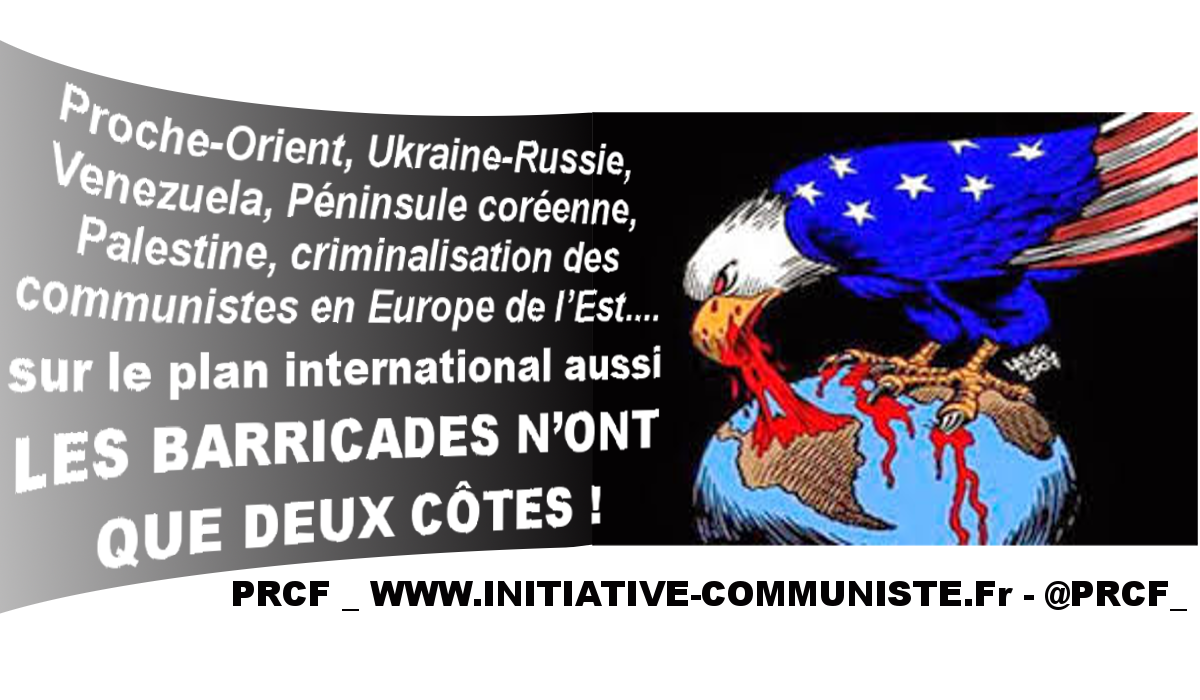 Sur le plan international aussi, « LES BARRICADES N’ONT QUE DEUX CÔTES » .