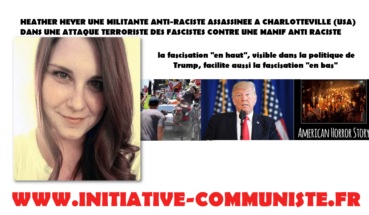 #Charlotteville : les fascistes assassinent Heather Heyer militante antirasciste de 32 ans