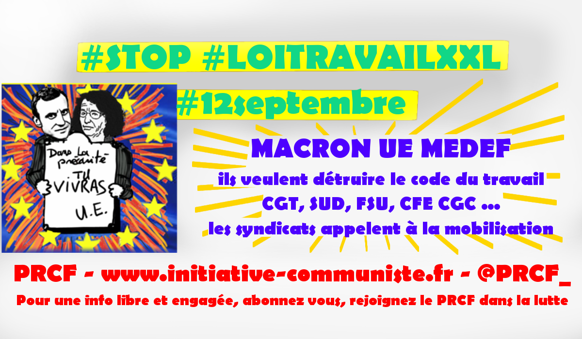 #ordonnances #loitravailXXL CGT, FSU, SUD Solidaires, CFE CGC … les syndicats appellent à la mobilisation le #12 septembre