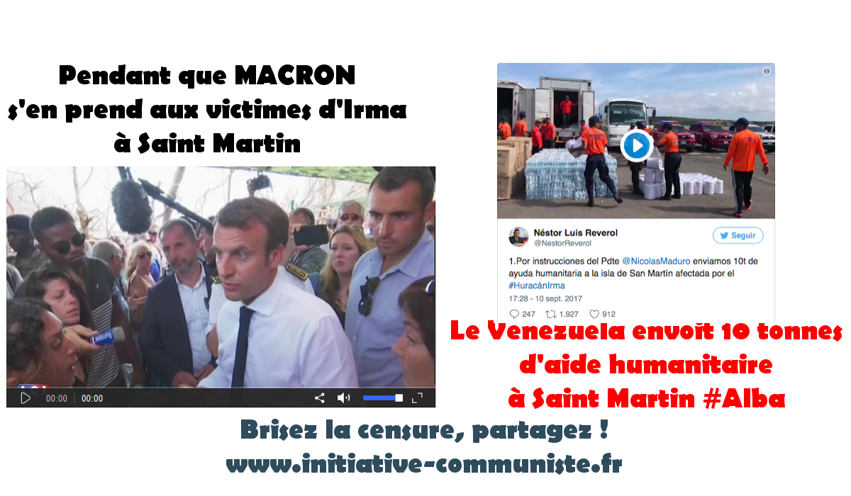 #ALBA le Venezuela envoie 10 tonnes d’aides à Saint Martin, Macron s’en prend aux victimes #Irma