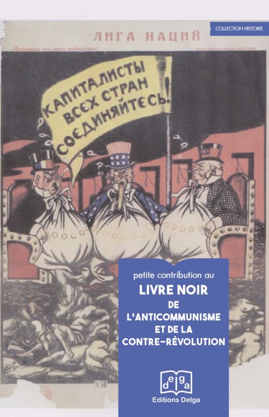 Livre noir de l’anticommunisme et de la contre révolution : le livre noir du capitalisme !