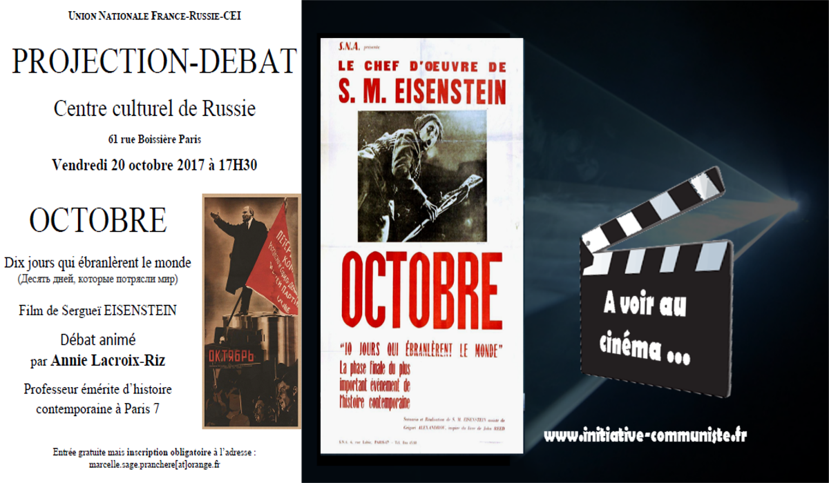 [Paris 20/10 17h30] : France-Russie,projection-débat de Octobre [centenaire de la Révolution d’Octobre] –