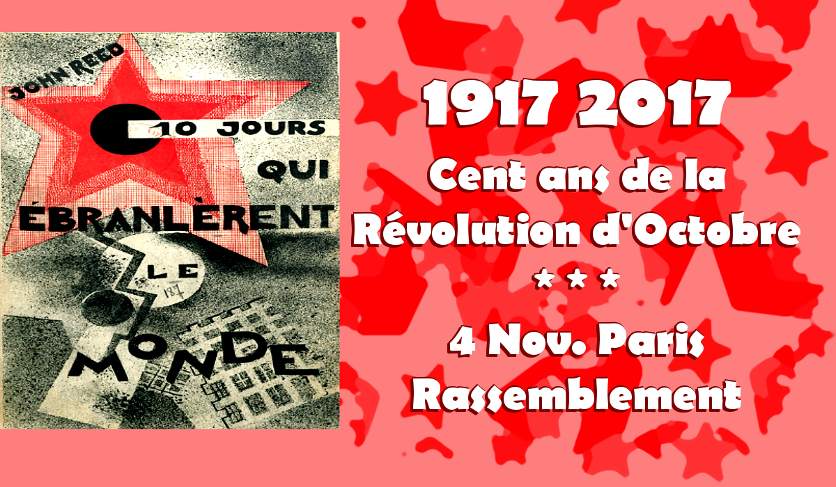 Il y a cent ans, les Dix jours qui ébranlèrent le monde, le livre #Révolution100ans