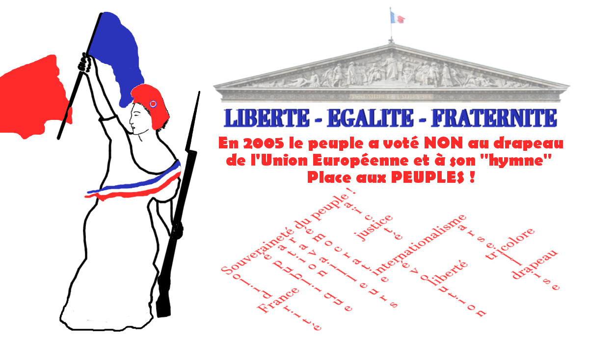 Pétition : NON au drapeau de l’Union Européenne et à son « hymne ». Place aux PEUPLES !