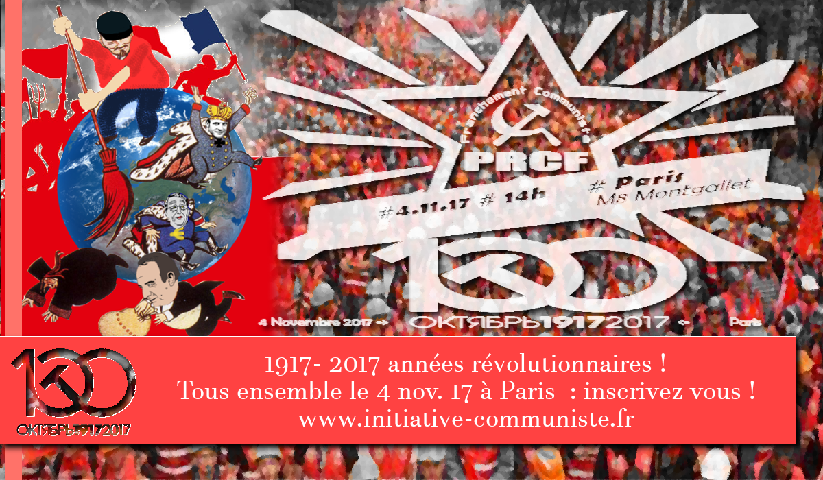 #4Nov #Révolution100 ans Rassemblement pour les 100 ans de la révolution d’Octobre #Dossierspécial