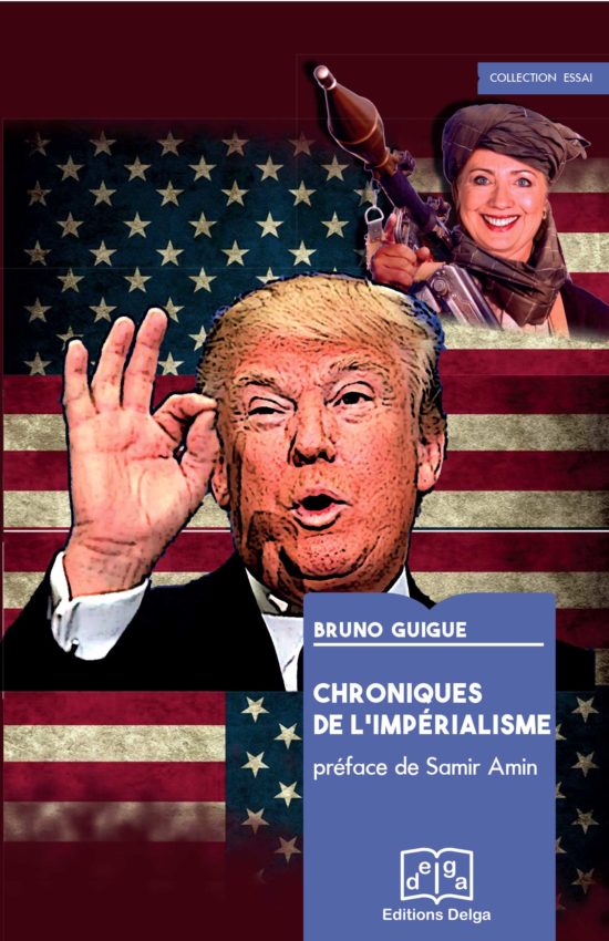 Chroniques de l’impérialisme : le nouveau livre de Bruno Guigue est paru [éditions Delga]