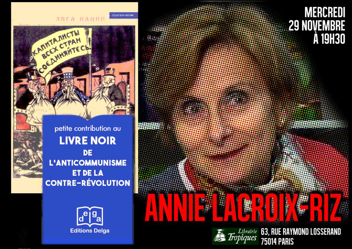 29/11 Conférence : Le livre noir de l’anticommunisme, avec Annie Lacroix-Riz #Paris