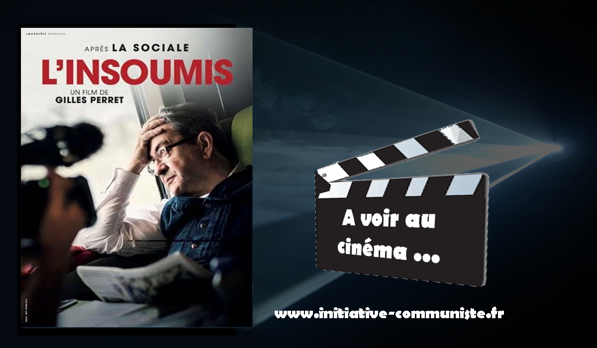 L’insoumis : les avants premières du film de Gilles Perret