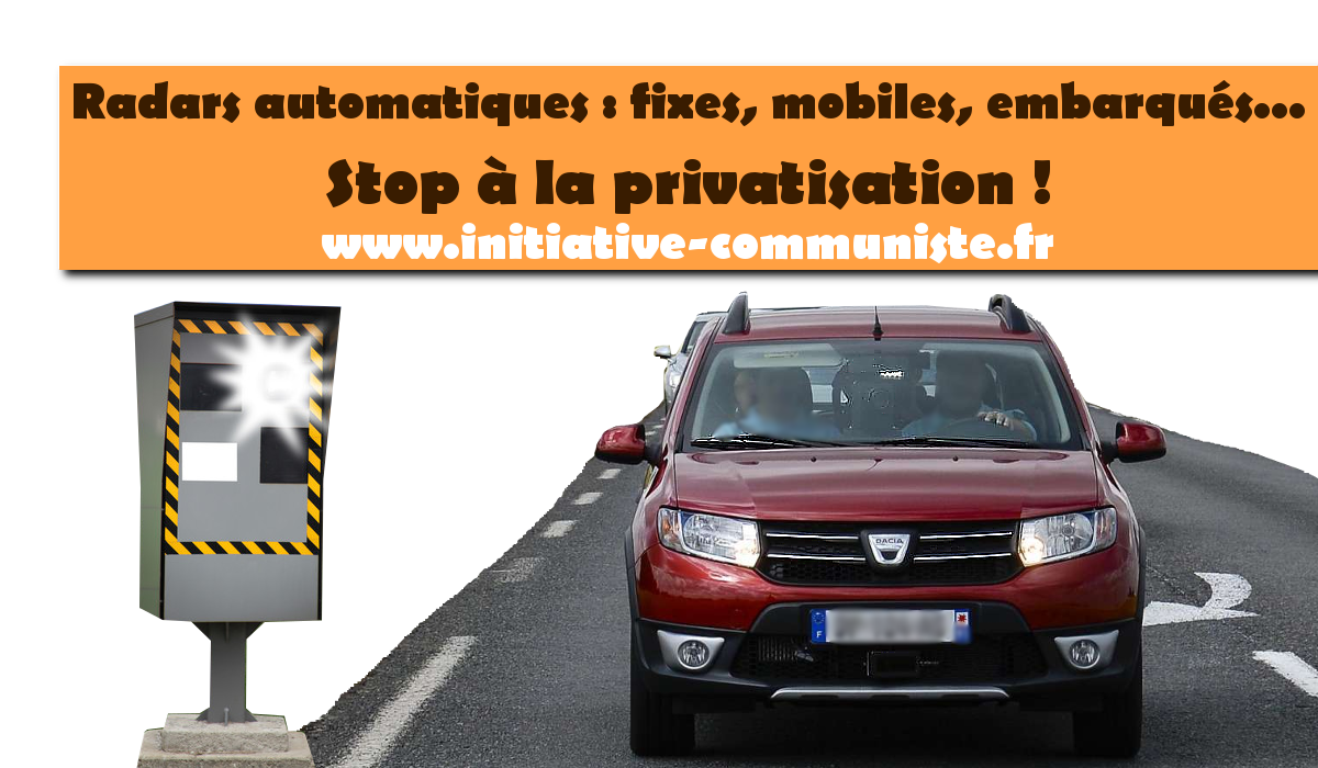 Pétition contre la privatisation des radars : stop à la privatisation de la police nationale !