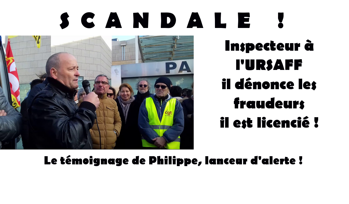 #Lanceurdalerte: Philippe Pascal syndicaliste à l’URSAFF témoigne #vidéo