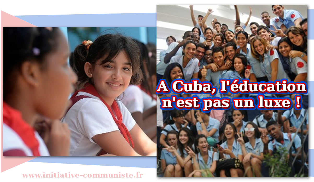 A Cuba l’éducation n’est pas un luxe, contrairement aux USA et aux pays capitalistes d’Amérique