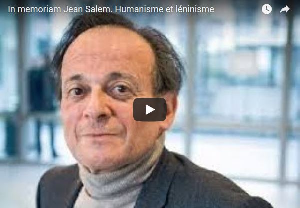 In memoriam Jean Salem. Humanisme et léninisme – par Aymeric Monville