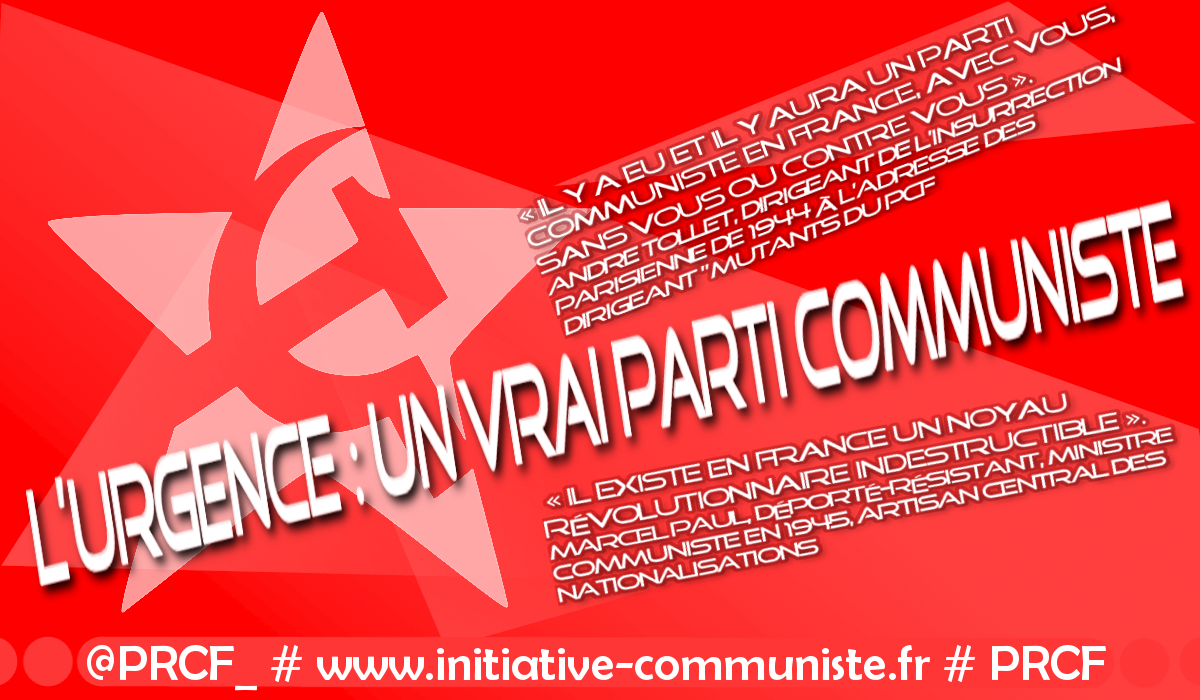 L’urgence : un vrai parti communiste