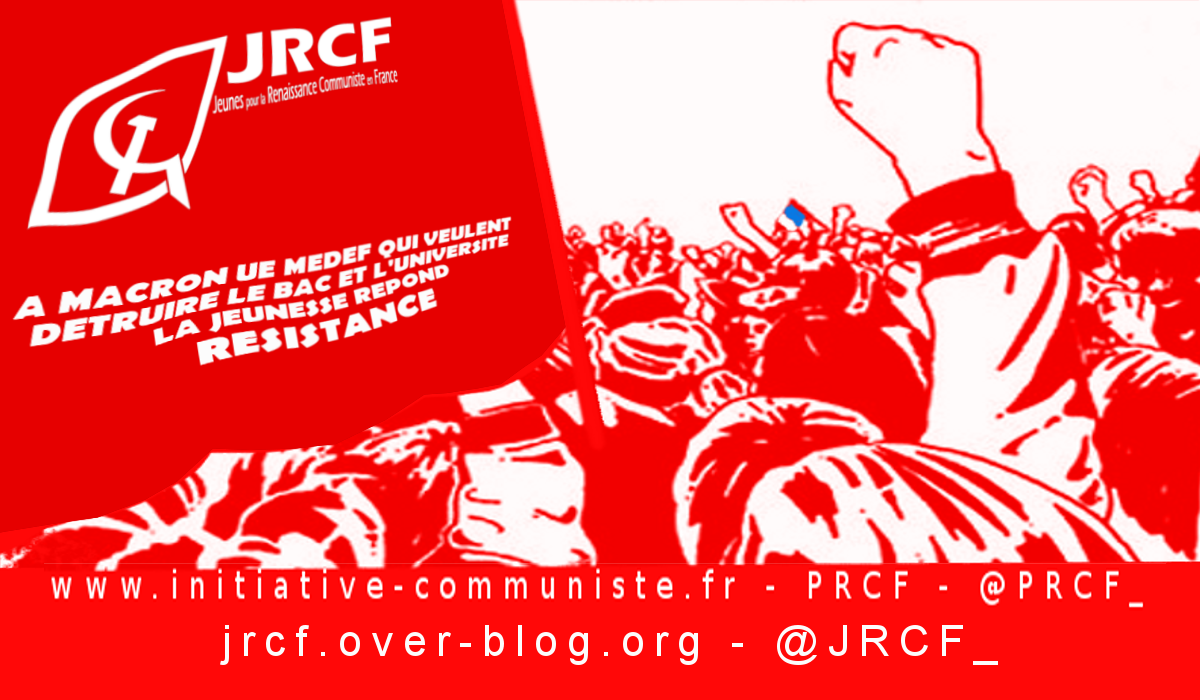 Avec les JRCF se mobiliser contre la casse du lycée, du BAC et la sélection à l’université #tract #NonALaSelection
