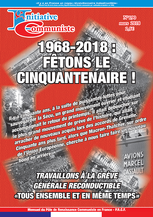 Au sommaire d’Initiative Communiste n° 190 est paru. Achetez le, Abonnez vous !