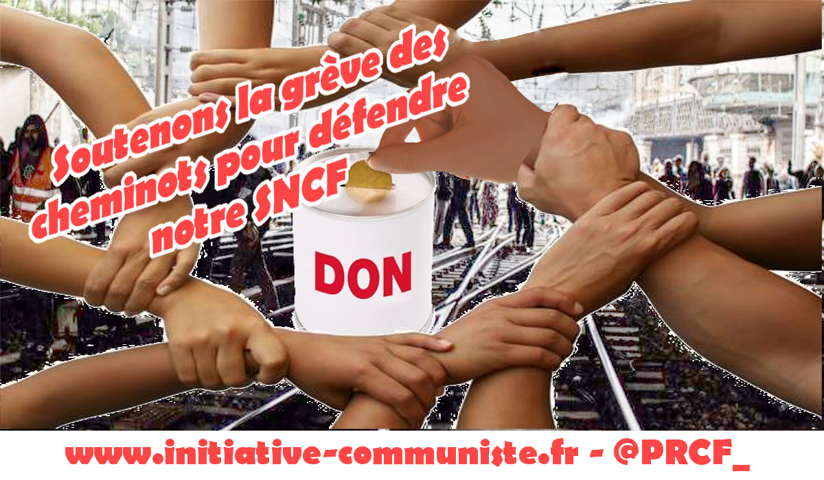Une cagnote pour soutenir la grève des cheminots et défendre notre SNCF contre l’euro privatisation !