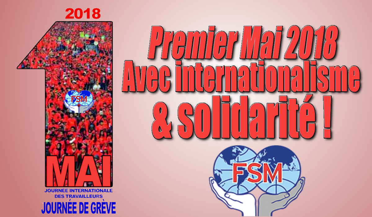 La Fédération Syndicale Mondiale appelle à la solidarité et l’internationalisme #1ermai #FSM #WFTU