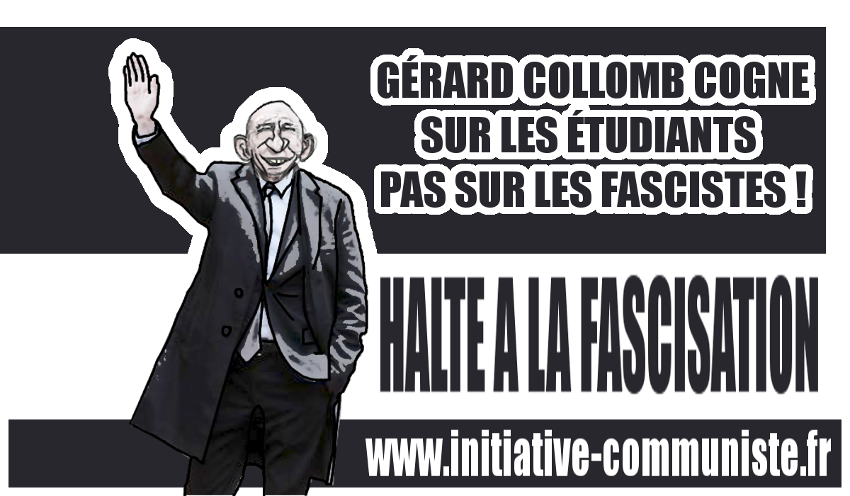 GÉRARD COLLOMB COGNE SUR LES ÉTUDIANTS PAS SUR LES FASCISTES !