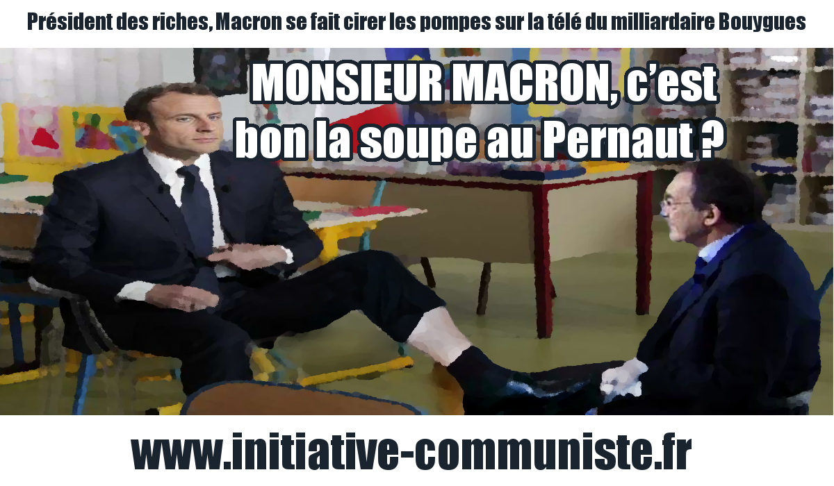 MONSIEUR MACRON, c’est bon la soupe au Pernaut ?