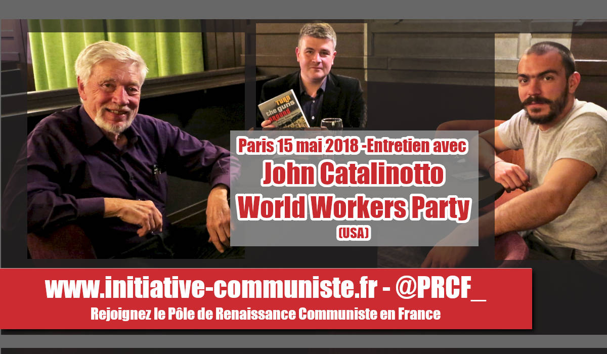 Entretien avec John Catalinotto, World Workers Party (USA) et son message de soutien du WWP aux cheminots en grève