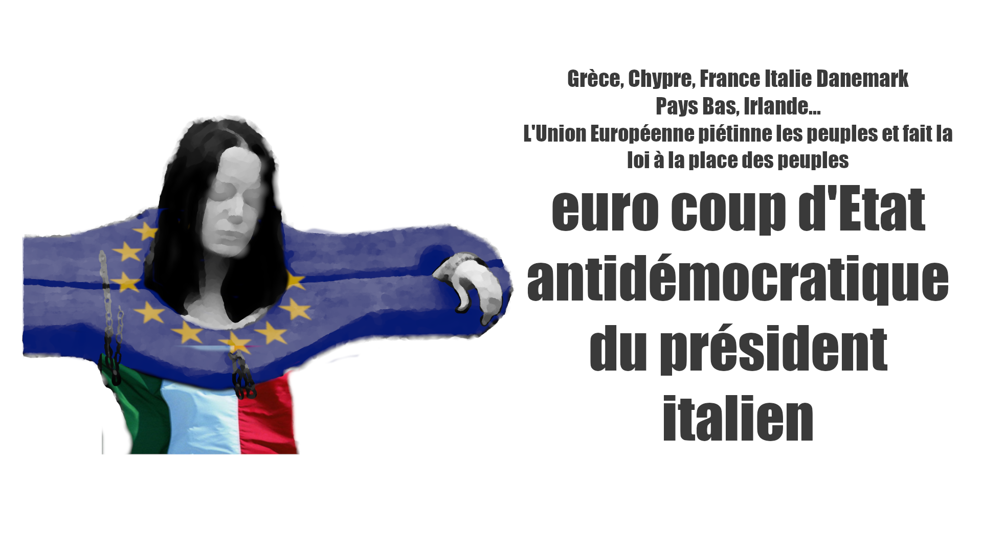 Italie : euro coup d’État antidémocratique du Président italien