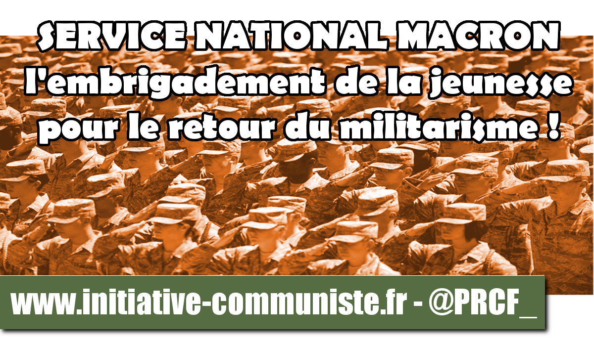 Macron et son service national : pour qui ? pour quoi ? #JRCF