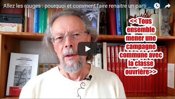 Allez les rouges : pourquoi et comment faire renaître un parti communiste en France