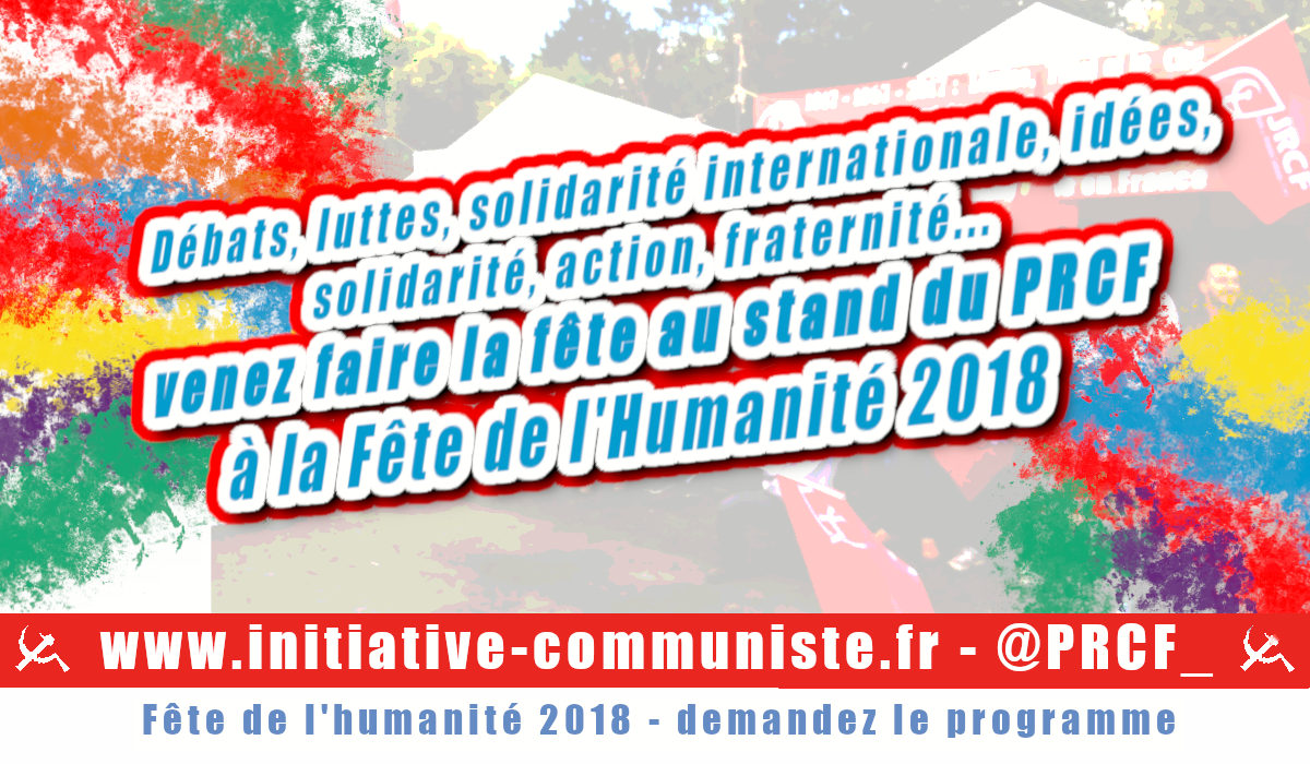 Fête de l’Humanité 2018 : le clip du programme du stand du PRCF et des JRCF