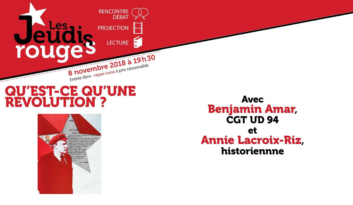 Qu’est ce qu’une révolution ? conférence d’Annie Lacroix Riz le 28.11.18 à Paris
