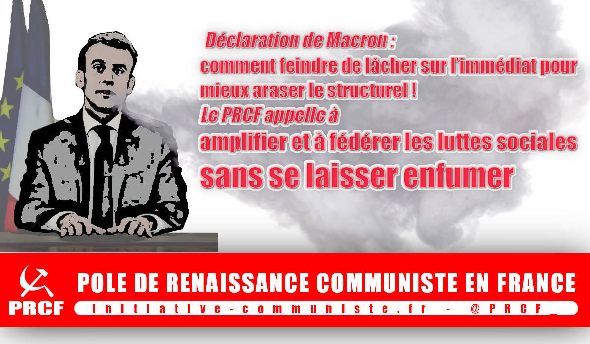 Déclaration de Macron : le PRCF appelle à amplifier et fédérer les luttes sociales sans se laisser emfumer