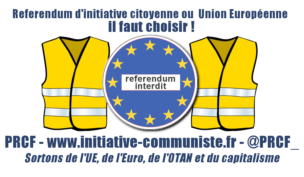 #RIC le referendum une proposition portée par le PRCF… depuis 2012, mais qui nécessite de sortir de l’UE.
