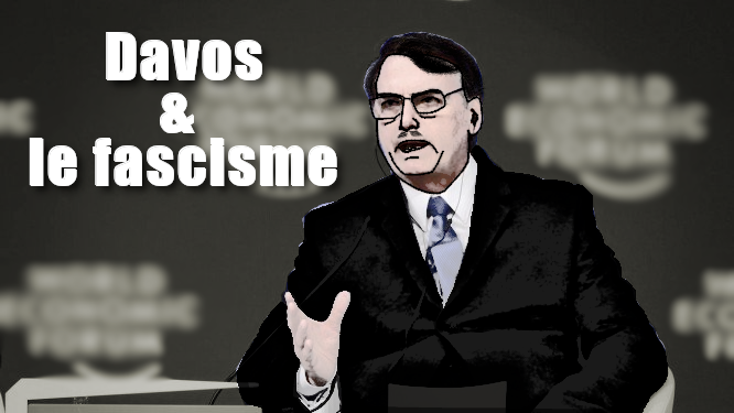 Davos et le fascisme.