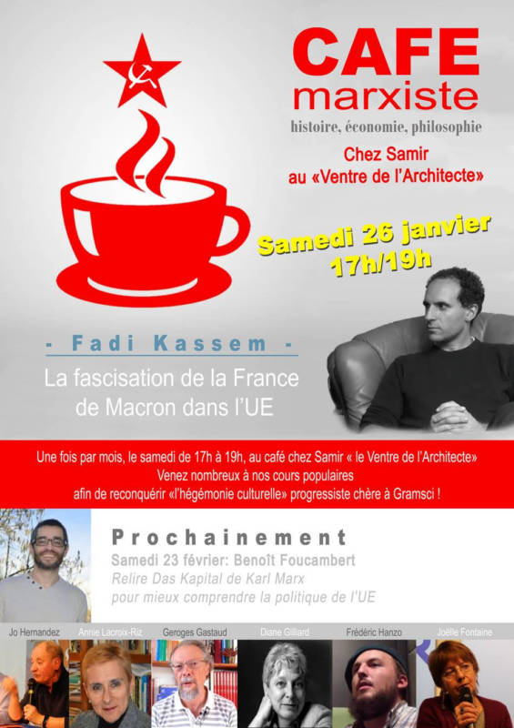 26/01 – Paris – La fascisation de la France de Macron dans l’UE, conférence débat avec F. Kassem #cafémarxiste #CHEM