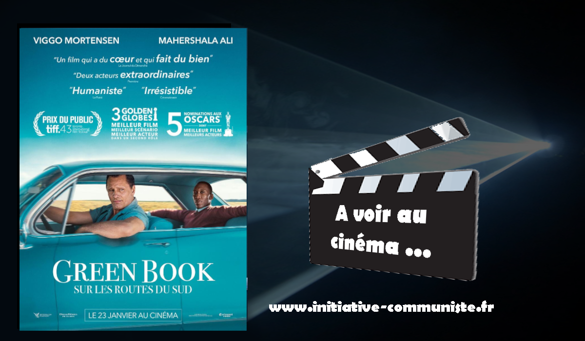 #cinema GREEN BOOK : SUR LES ROUTES DU SUD