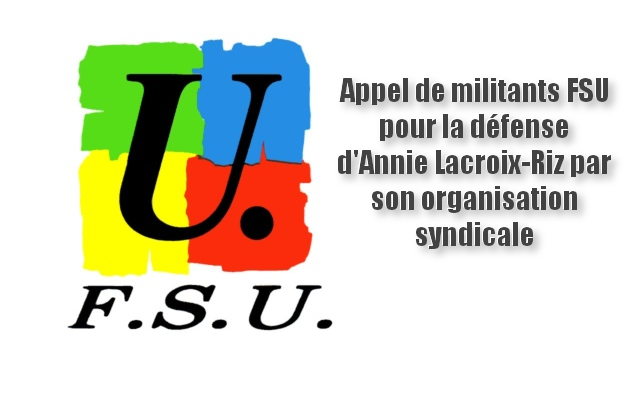 Appel de militants FSU pour la défense d’Annie Lacroix-Riz par son organisation syndicale