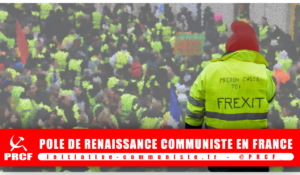 Soutenir les revendications sociales et démocratiques des Gilets jaunes ou la « Construction européenne », il faut choisir !