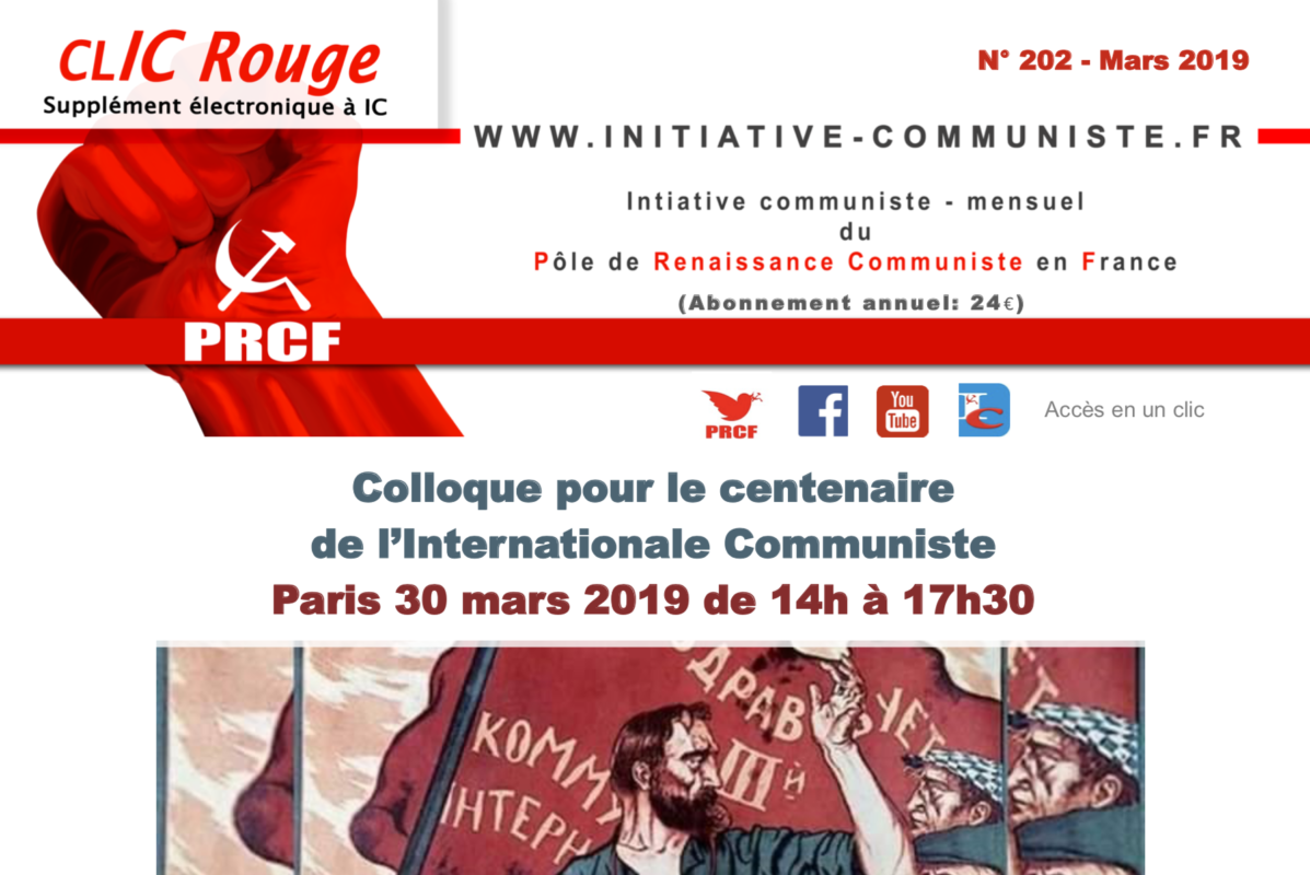 CLIC Rouge 202 – votre supplément électronique gratuit à Initiative Communiste [mars 2019]