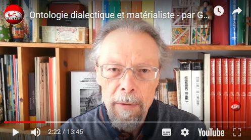 #vidéo Ontologie dialectique et matérialiste – par Georges Gastaud