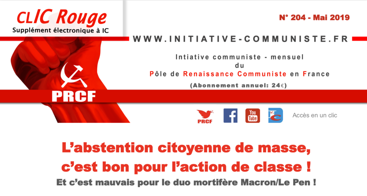 CLIC Rouge 204 – votre supplément électronique gratuit à Initiative Communiste [mai 2019]