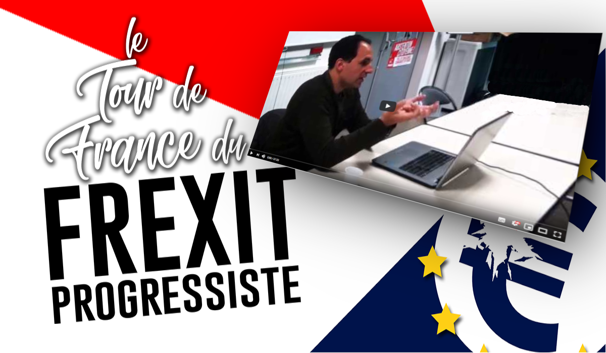 Frexit progressiste ; la vidéo du débat à Rennes …