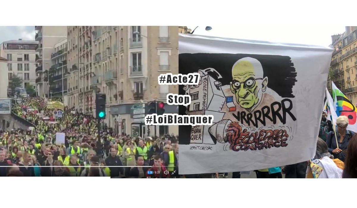 #StopLoiBlanquer et #Acte27 des #GiletsJaunes : la colère gronde !