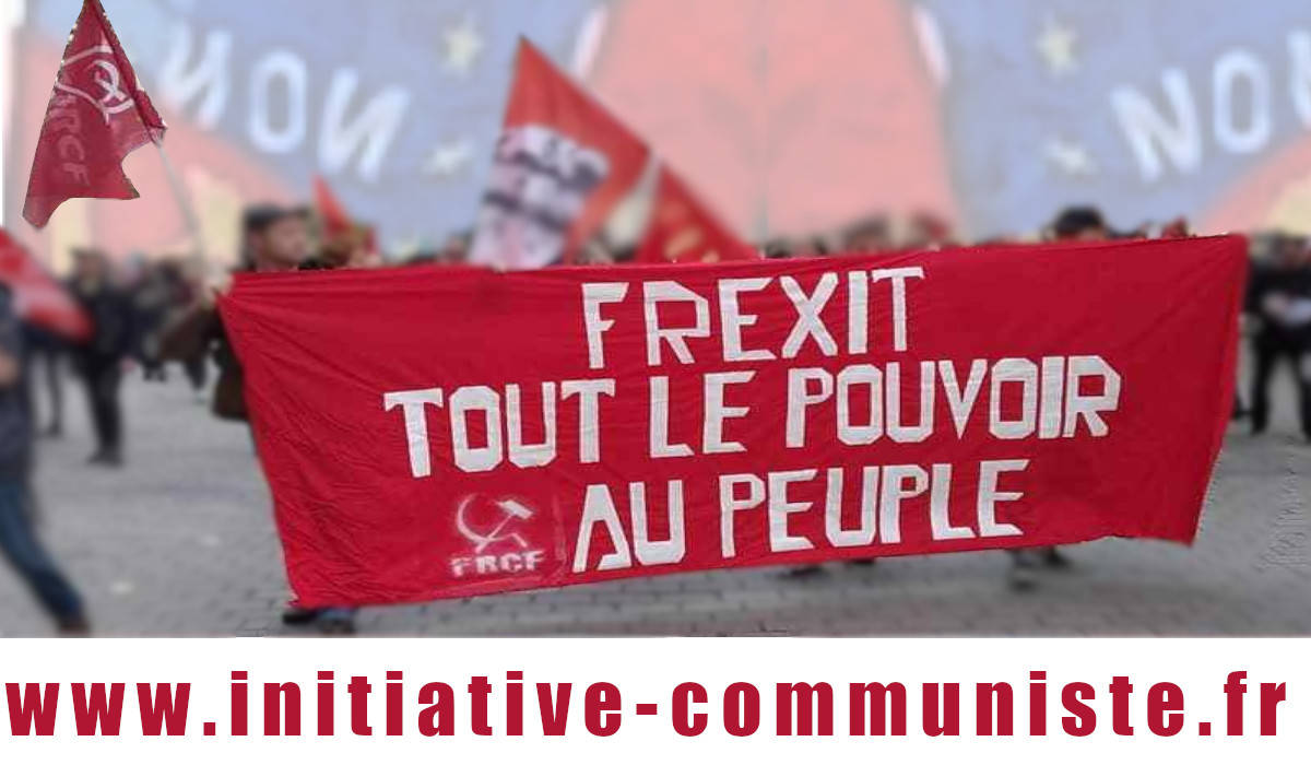 29 mai 2019 : la seule issue positive à la crise politique française, c’est de construire le FREXIT PROGRESSISTE !…