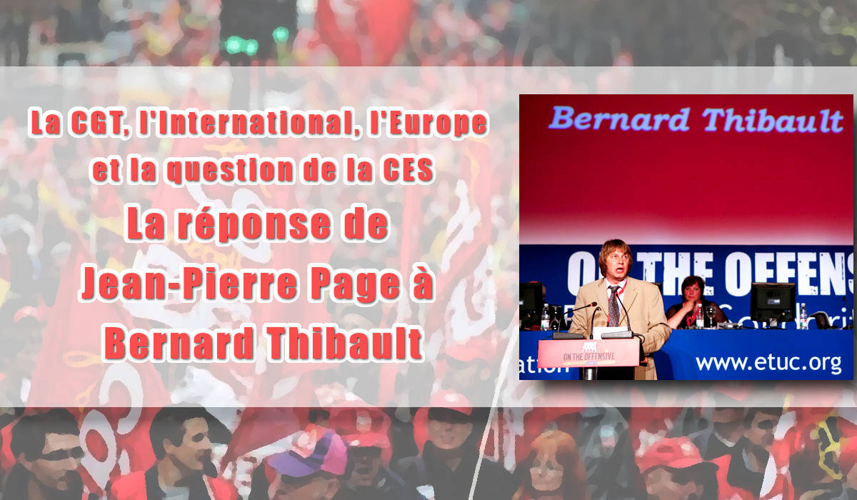 CGT, la réponse de Jean-Pierre Page à Bernard Thibault …