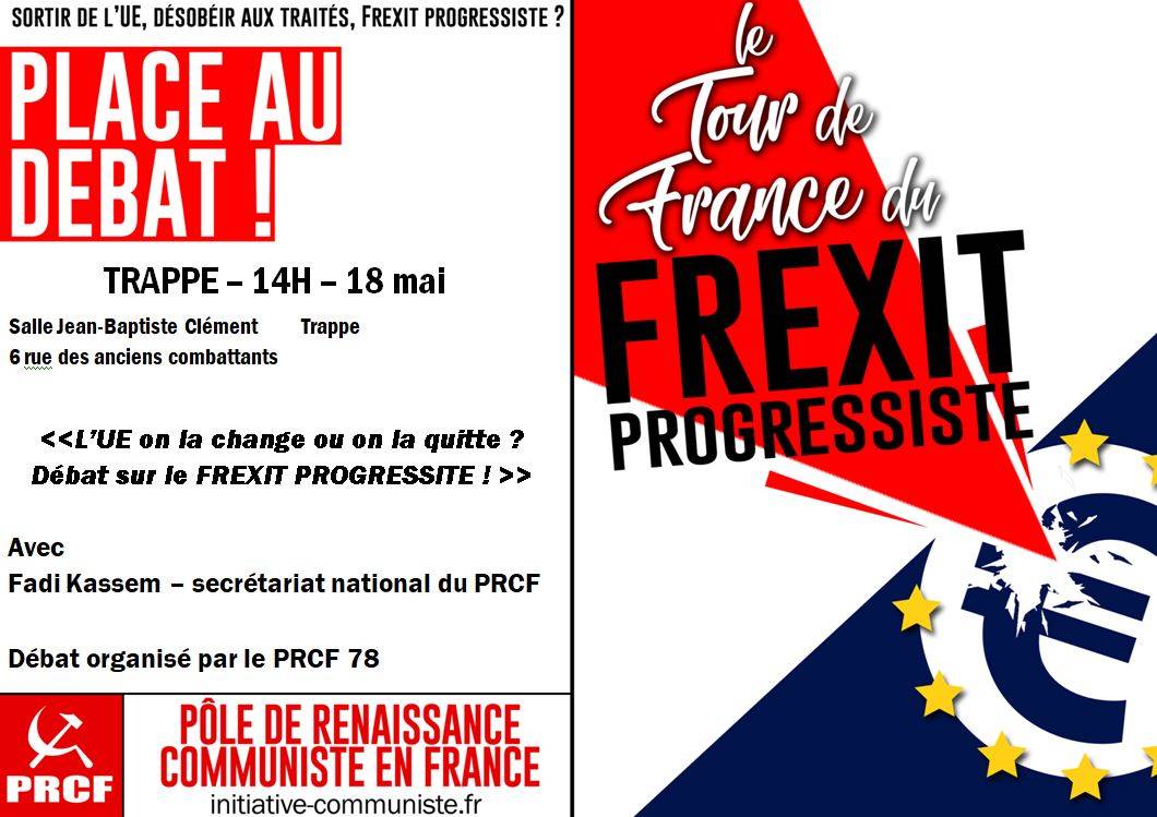 Frexit progressiste, le tour de France fait étape à Trappe le 18 mai .
