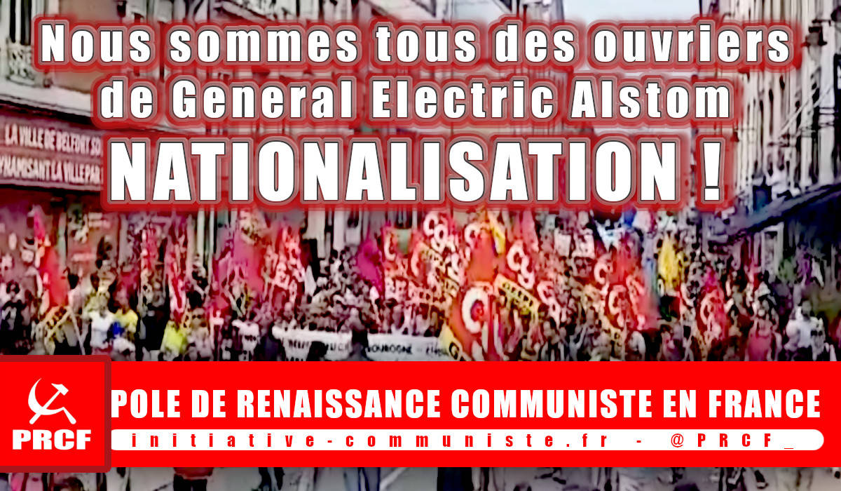 Nous sommes tous des ouvriers de #Belfort ! nationalisons #GE et #Alstom !