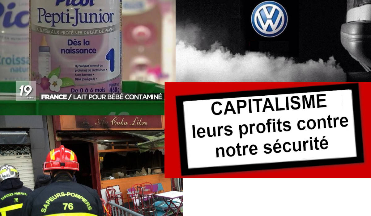 Les crimes du capitalisme : les affaires Cuba Libre, Lactalis et Dieselgate, même causes, tragiques effets !