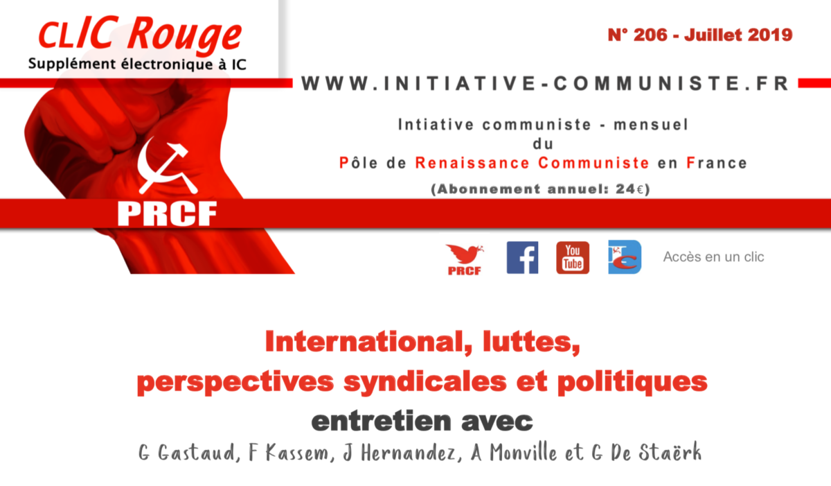 CLIC Rouge 206 – votre supplément électronique gratuit à Initiative Communiste [juillet 2019] !