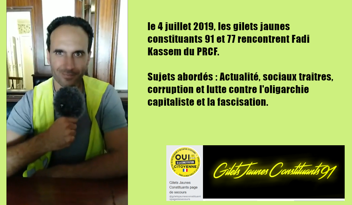En vidéo l’échange entre le PRCF et les gilets jaunes constituants 91 / 77/